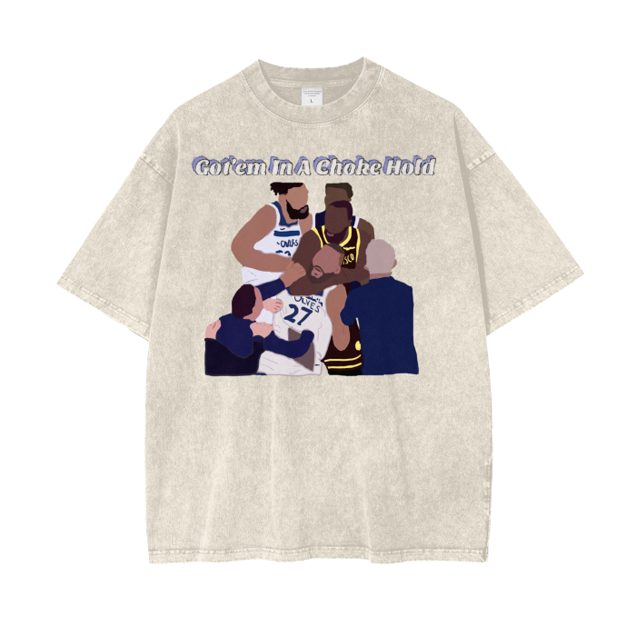 Got'em In A Choke Hold - Acid Wash T-Shirt