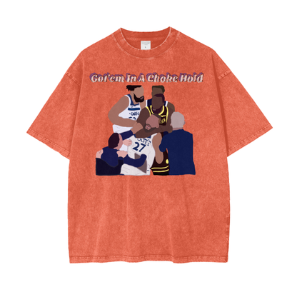 Got'em In A Choke Hold - Acid Wash T-Shirt